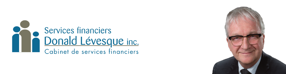 Blog de Services financiers Donald Lévesque inc.